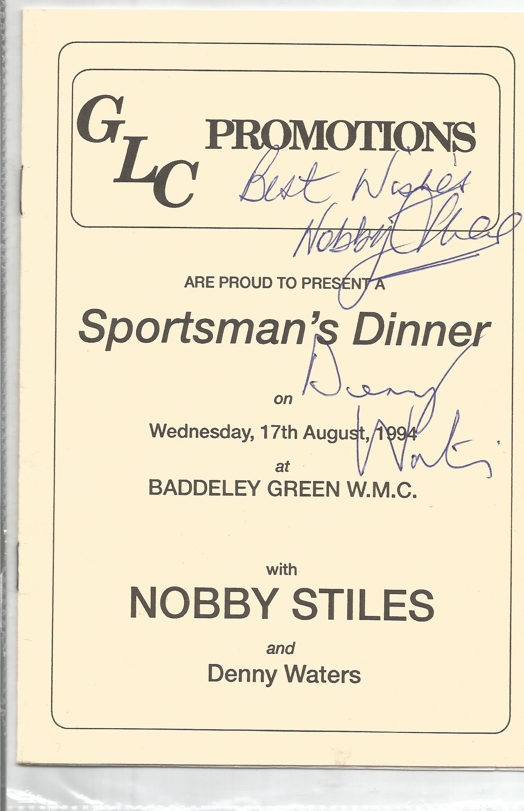 Football Nobby Stiles and Denny Waters signed dinner menu. Good Condition. All autographs are