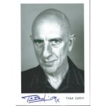 Tim Dry signed 8x6 b/w photo. Good Condition. All autographed items are genuine hand signed and come