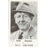 Dan Archer Edgar Harrison signed 6 x 4 portrait photo. Good Condition. All autographed items are