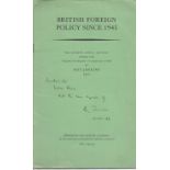 JENKINS, Roy British Foreign Policy since 1945 Oct 1972, 12 pp. wrappers, fine, inscribed to VR.