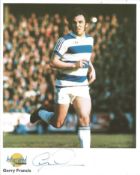 Gerry Francis signed 10x8 colour photo autographed editions. Gerald Charles James Francis (born 6