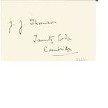 J J Thompson signed white card dated 1931. British physicist and Nobel Laureate in Physics, credited