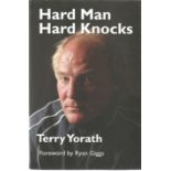 Terry Yorath signed hardback book titled Hard Man Hard Knocks signature on the inside title page.