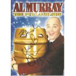 Al Murray signed 6x4 Pub Landlord colour promo photo. Good Condition. All autographed items are