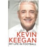 Kevin Keegan signed hardback book titled My Life in Football signature on the inside title page