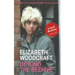 Elizabeth Woodcraft signed paperback book titled Beyond The Beehive signature on the inside title
