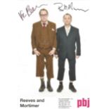 Vic Reeves and Bob Mortimer signed 8x6 colour promo photo. Good Condition. All autographed items are