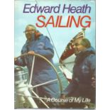 Edward Heath signed hardback book titled Sailing A Course of My Life signature on the inside