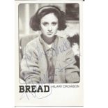 Hilary Crowson Bread signed 6 x 4 inch b/w photo dedicated. Good Condition. All autographed items