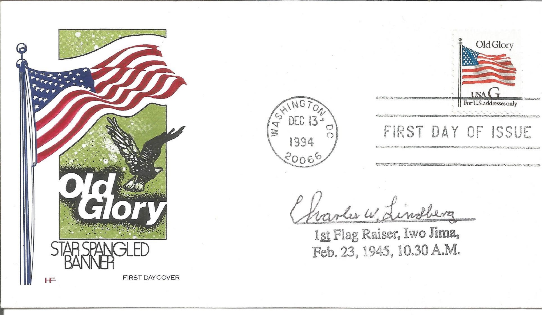 WW2 Iwo Jima flag raiser Charles Lindberg signed 1994 US Old Glory FDC. Good Condition. All