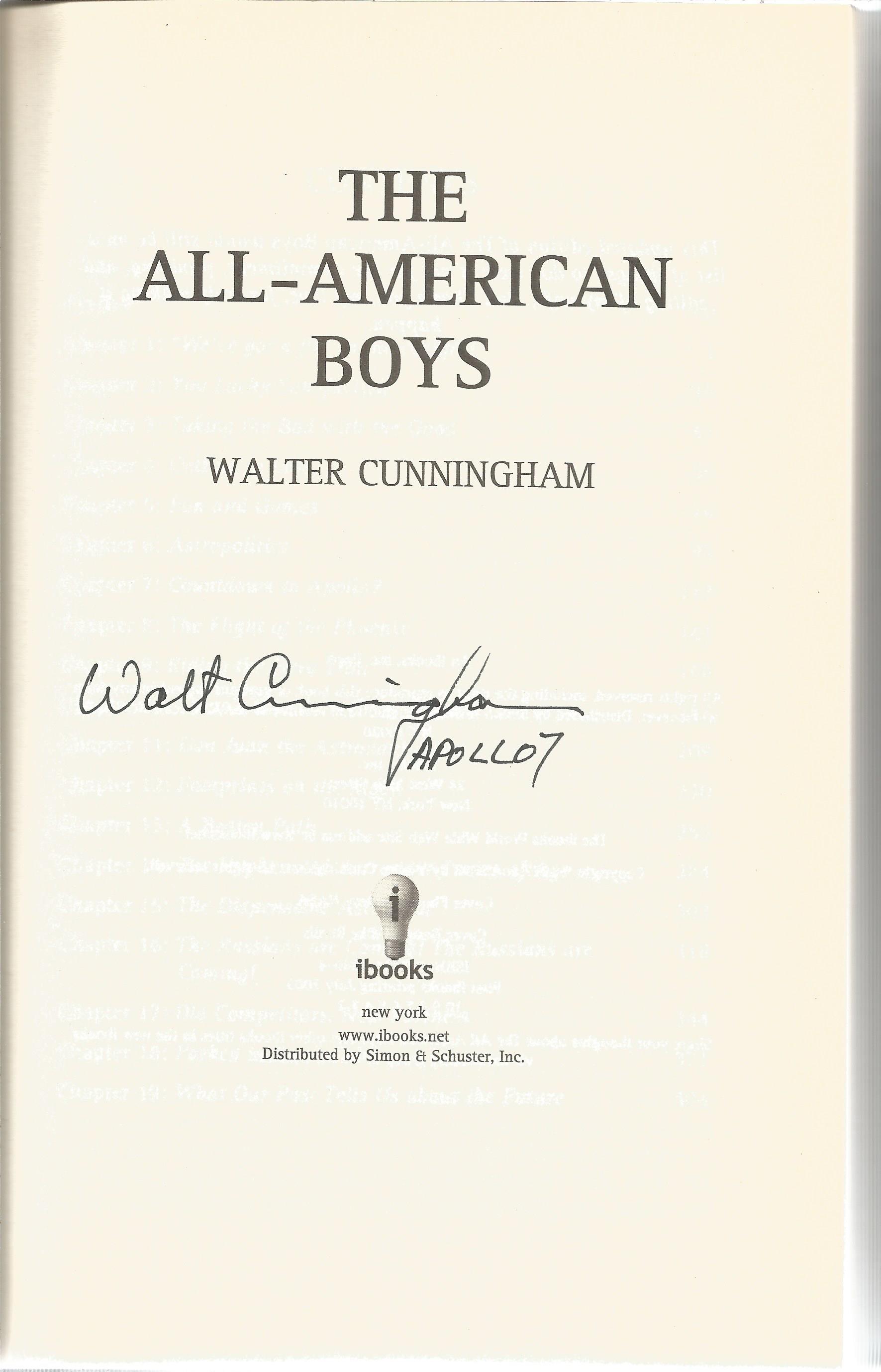 Astronaut Walt Cunningham signed hardback book The All American Boys. Good Condition. All - Image 2 of 3