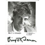 Billy J Kramer signed 7 x 5 inch b/w photo. Good Condition. All autographed items are genuine hand