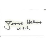 Jesse Helms politician signed 3 x 2 inch card. Good Condition. All autographed items are genuine