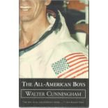 Astronaut Walt Cunningham signed hardback book The All American Boys. Good Condition. All