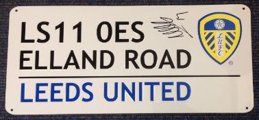 Football Samuel Saiz signed Leeds United Elland Road LS11 0ES Commemorative metal road sign.