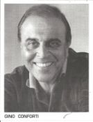 Gino Conforti signed 10x8 black and white photo. Gino Conforti was born on January 30, 1932 in
