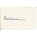 Lord Hailsham b1907 politician signed 3 x 2 inch cream card. Good Condition. All autographed items