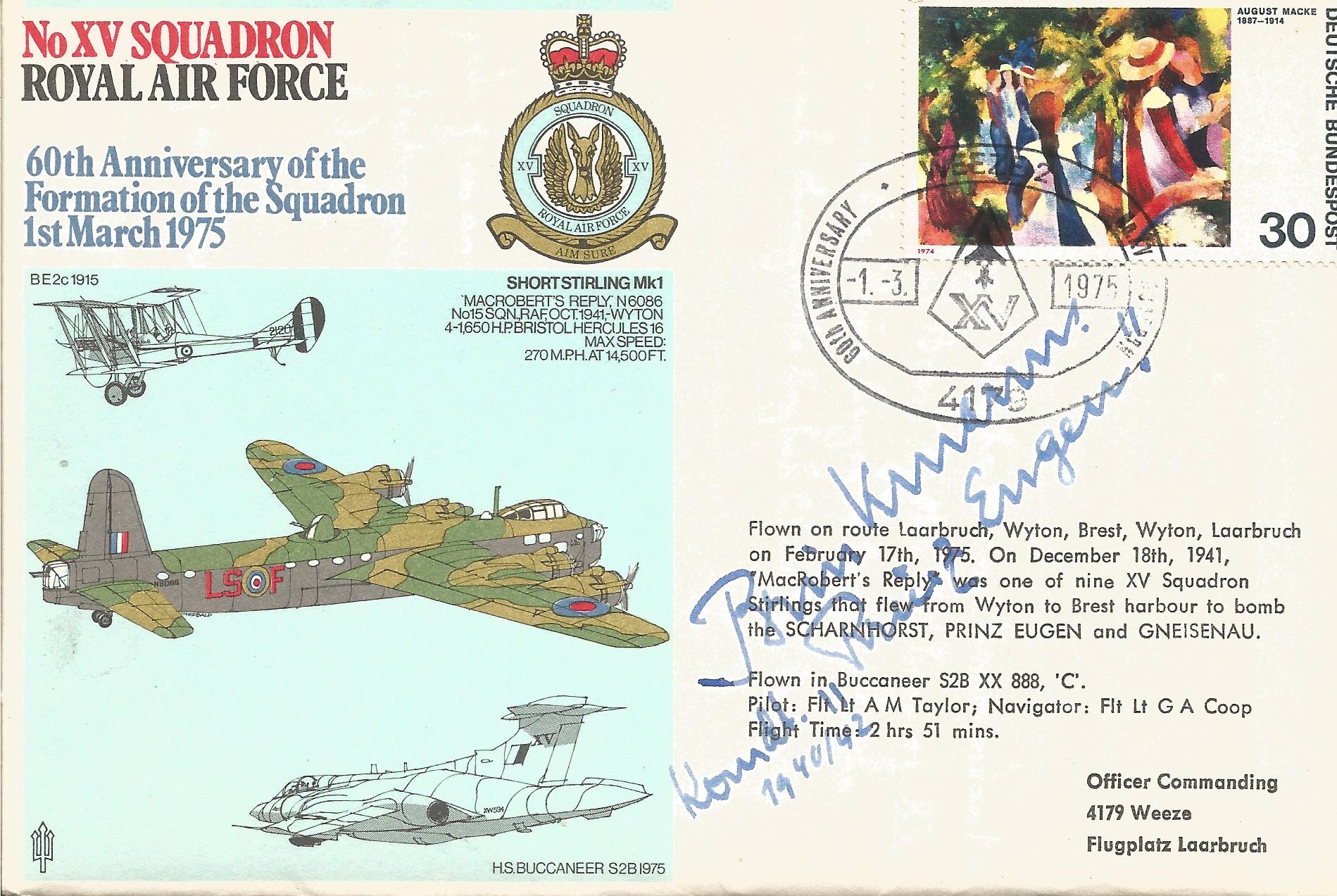 WW2 Admiral Brinkmann CO Prinz Eugen signed XV Sqn RAF cover, rare only 40 issued. Good Condition.