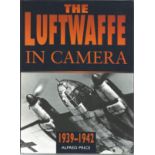 Luftwaffe in Camera Hardback book by Alfred Price. Good Condition. All autographs are genuine hand