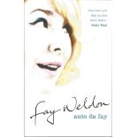 Fay Weldon signed soft-back book Auto da Fay. Signed on the title page and dedicated to Didi.