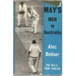 Cricket Alec Bedser signed hardback book titled Mays Men in Australia The M. C. C tour 1958-59