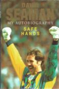 Football David Seaman signed hardback book titled Safe Hands signature on the inside title page. 275