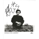 Eagle Eye Cherry signed 10x8 black and white photo. Good Condition. All autographs are genuine