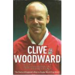 Rugby Union Clive Woodward signed hardback book titled Winning The Story of England's Rise to