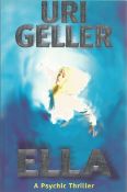 Uri Geller signed paperback book titled Ella signed on the inside title page dedicated. 343 pages.