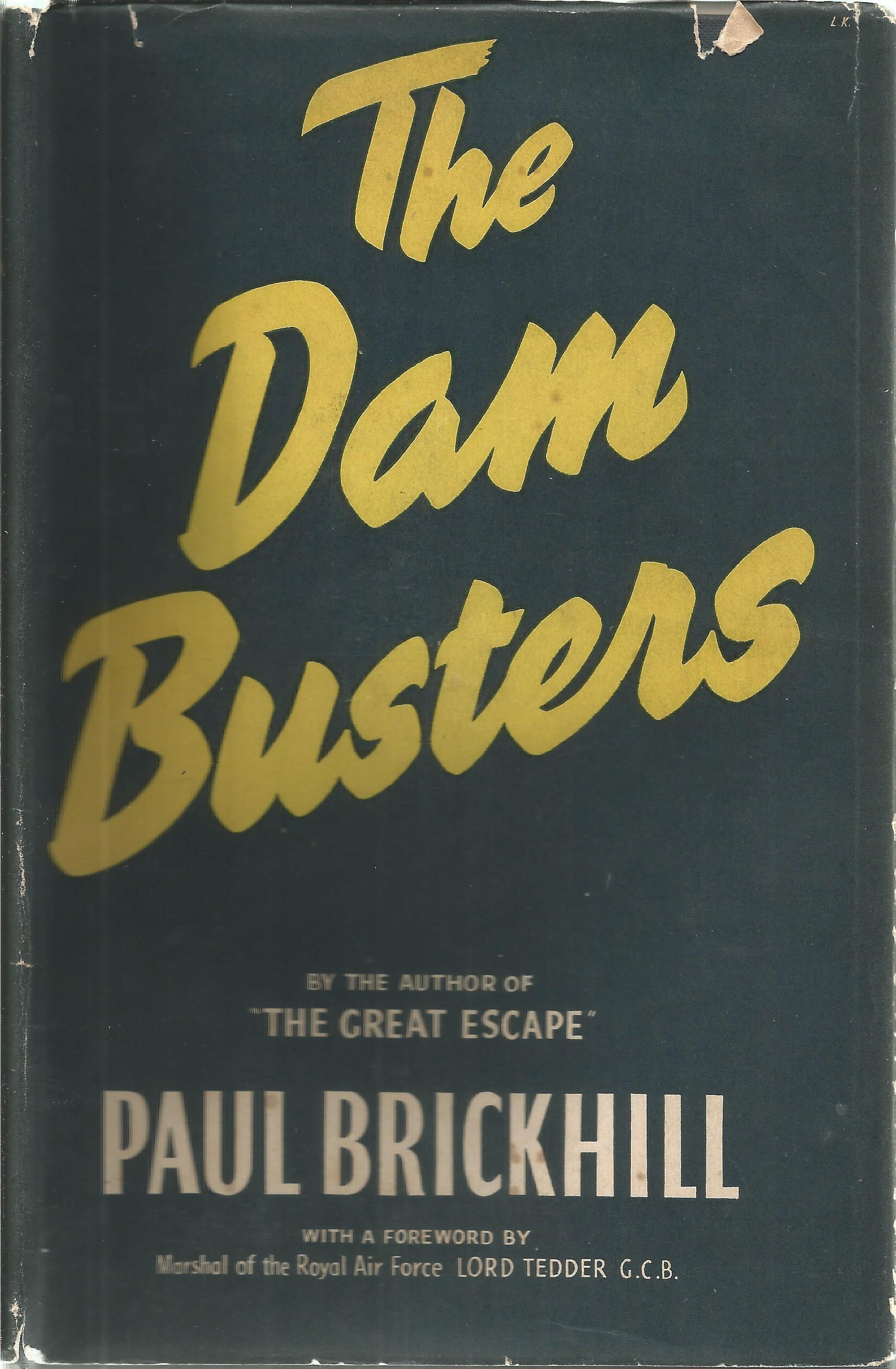 The Dam Busters by Paul Brickhill hardback book. In OK condition, the dust jacket is tearing,