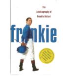 Horse Racing Frankie Dettori signed hardback book titled Frankie signed on inside page. 422 pages.