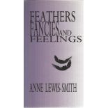 Ann Lewis Smith signed softback book of poems titled Feathers Fancies and Feelings signed on the