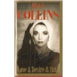 Joan Collins signed hardback book titled Love and Desire and Hate signed on cover dedicated. 437