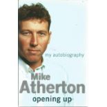 Cricket Mike Atherton signed hardback book titled Opening up My Autobiography signature on the
