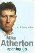 Cricket Mike Atherton signed hardback book titled Opening up My Autobiography signature on the