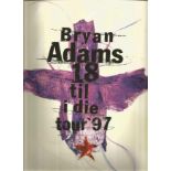 Bryan Adams tour programme unsigned. Good Condition. All autographs are genuine hand signed and come