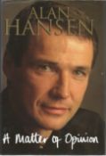 Football Alan Hansen signed hardback book titled A Matter of Opinion signature on flap of back