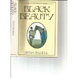 Black Beauty by Anna Sewell. Unsigned hardback book with dust jacket 258 pages printed in England.