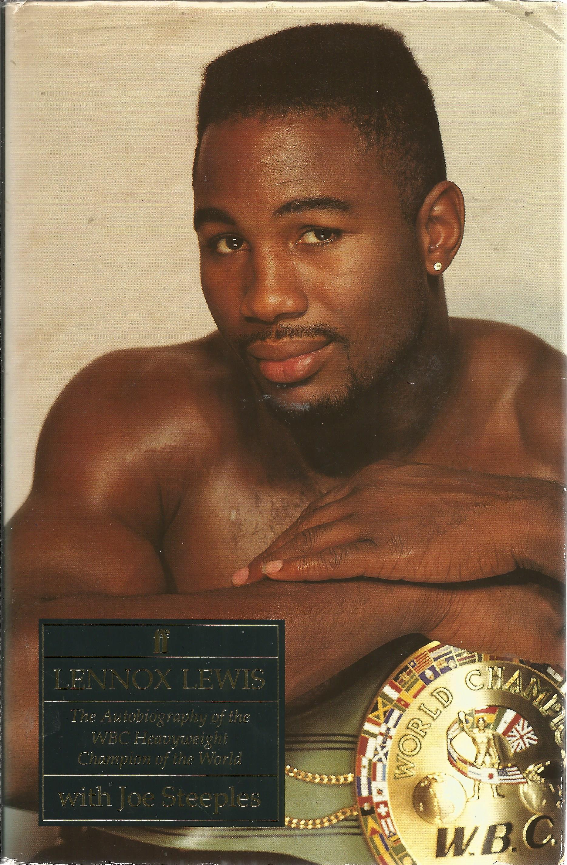 Boxing Lennox Lewis signed hardback book titled The Autobiography of the WBC Heavyweight Champion of