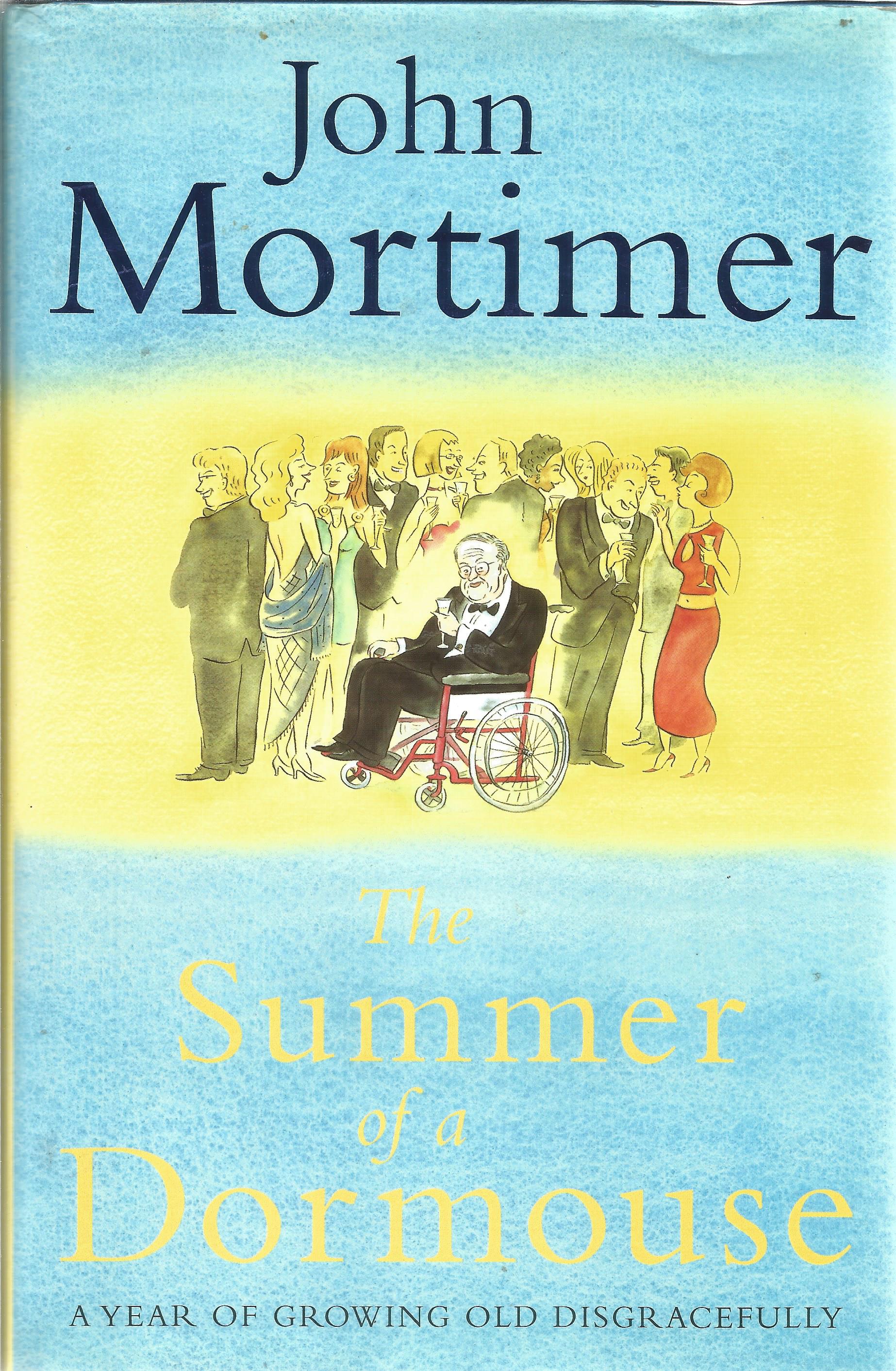 John Mortimer signed hardback book titled The Summer of a Doormouse dedicated. 212 pages. Good