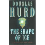 Douglas Hurd signed paperback book titled The Shape of Ice signature on the inside title page. 376