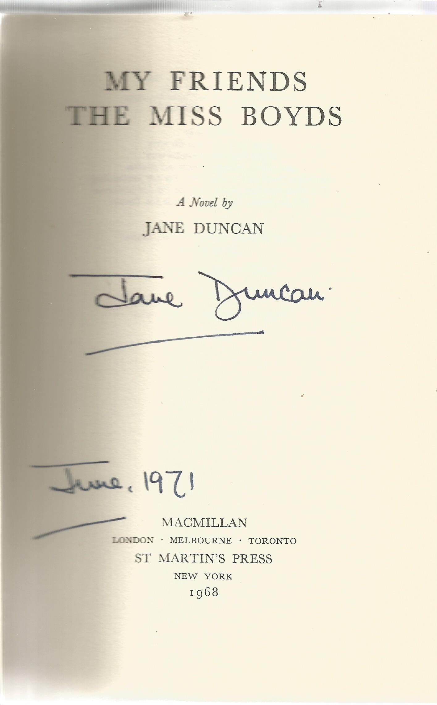 Jane Duncan signed hardback book titled My Friends the Miss Boyds slight tear on dust cover signed - Image 2 of 3
