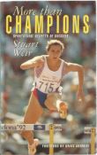 Athletics softback book titled More Than Champions Sportstars Secrets of Success signed inside by