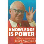 Ken Morley signed hardback book titled Knowledge is Power signed on the inside page dedicated. 249