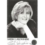 Sarah Lancashire signed 6x4 black and white photo. Sarah-Jane Abigail Lancashire OBE (born 10