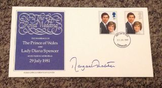 Margaret Thatcher signed FDC The Royal Wedding The Marriage of The Prince of Wales and Lady Diana