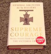 General Sir Peter de La Billiere signed hardback book titled Supreme Courage Heroic Stories from 150