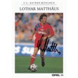 LOTHAR MATTHAUS 1990s: Autographed club issued photo card of Matthaus as captain of Bayern Munich