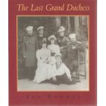 The Last Grand Duchess by Ian Vorres. Unsigned hardback book with no dust jacket published in 2001