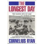 WW2 D-Day John Howard signed The Longest Day The Classic Epic of D Day by Cornelius Ryan.